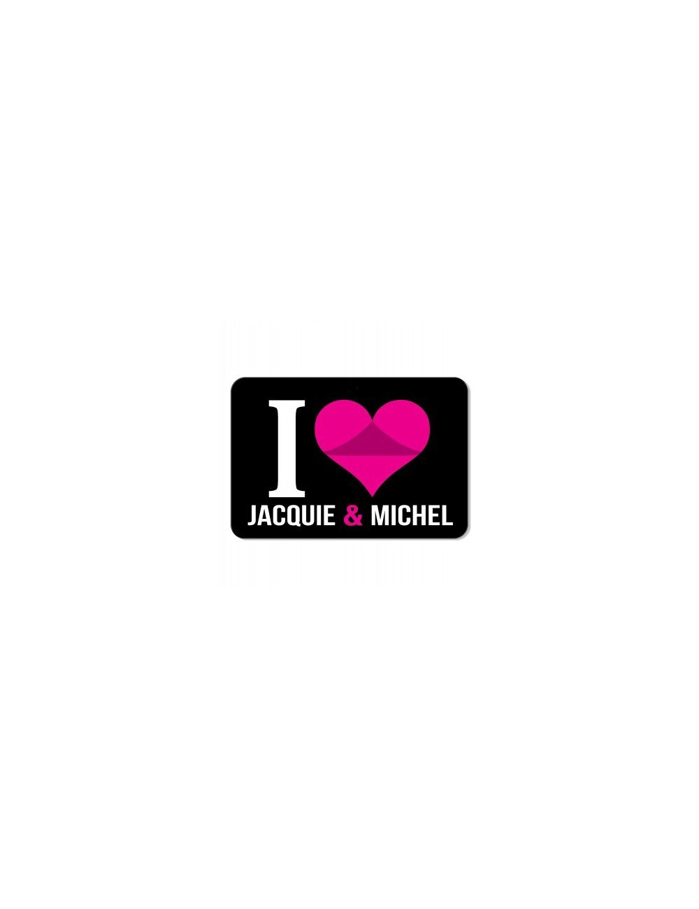 Plaque de porte I love J&M 